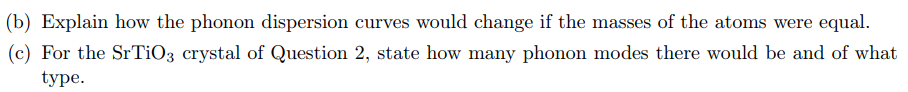 Solved (a) Describe the dispersion relation for the phonons | Chegg.com