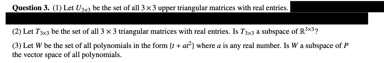 Solved Question 3. (1) Let U3x3 be the set of all 3 x 3 | Chegg.com