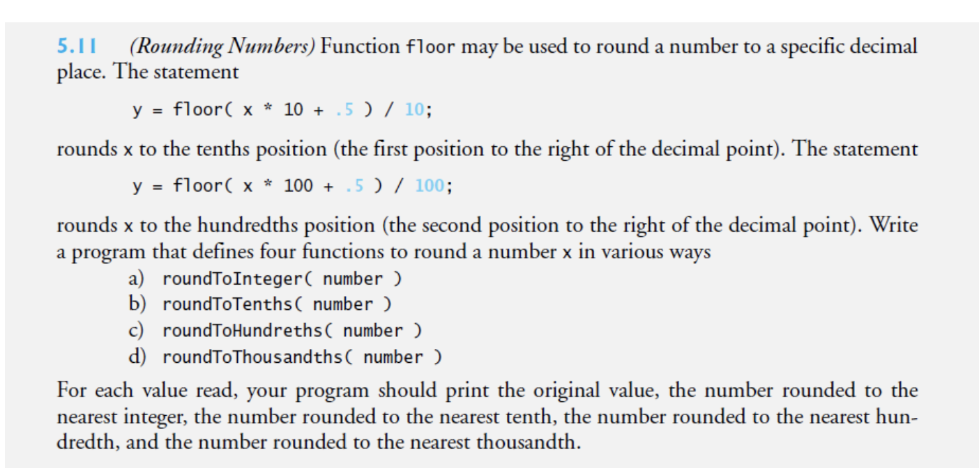 Solved 5.11 (Rounding Numbers) Function floor may be used to | Chegg.com