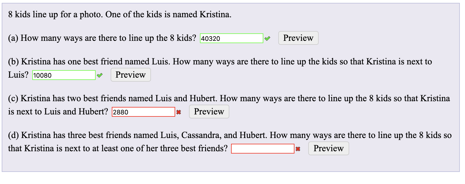 Solved 8 kids line up for a photo. One of the kids is named | Chegg.com