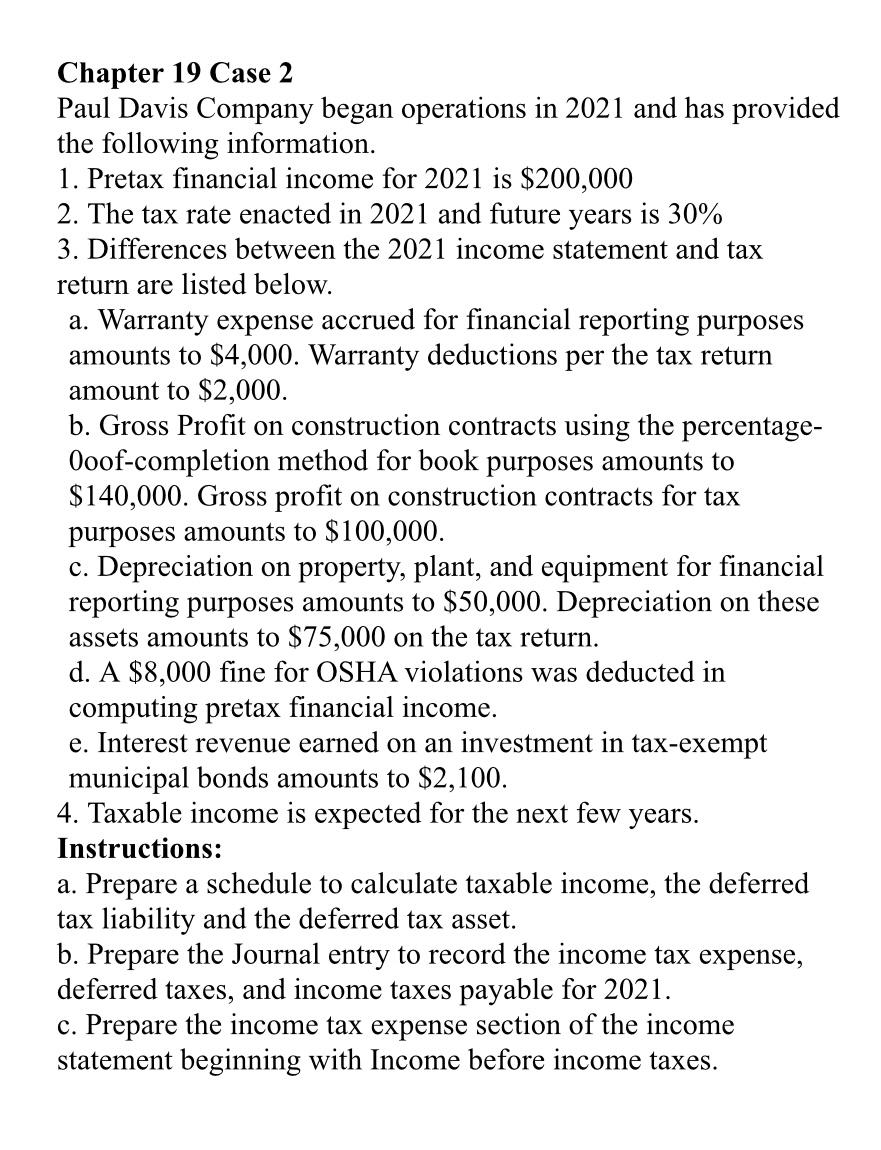 Solved Chapter 19 Case 2 Paul Davis Company began operations | Chegg.com