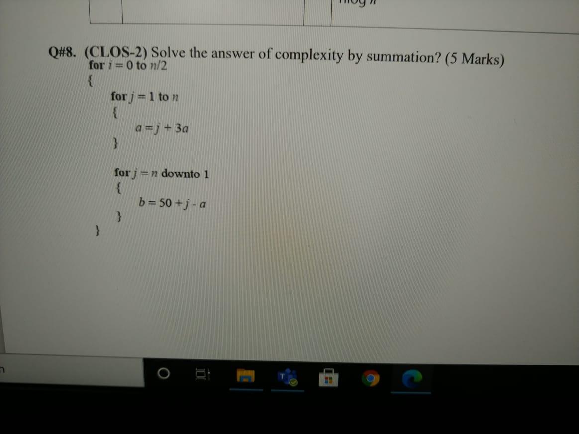 Solved Q 8 Clos 2 Solve The Answer Of Complexity By Su Chegg Com