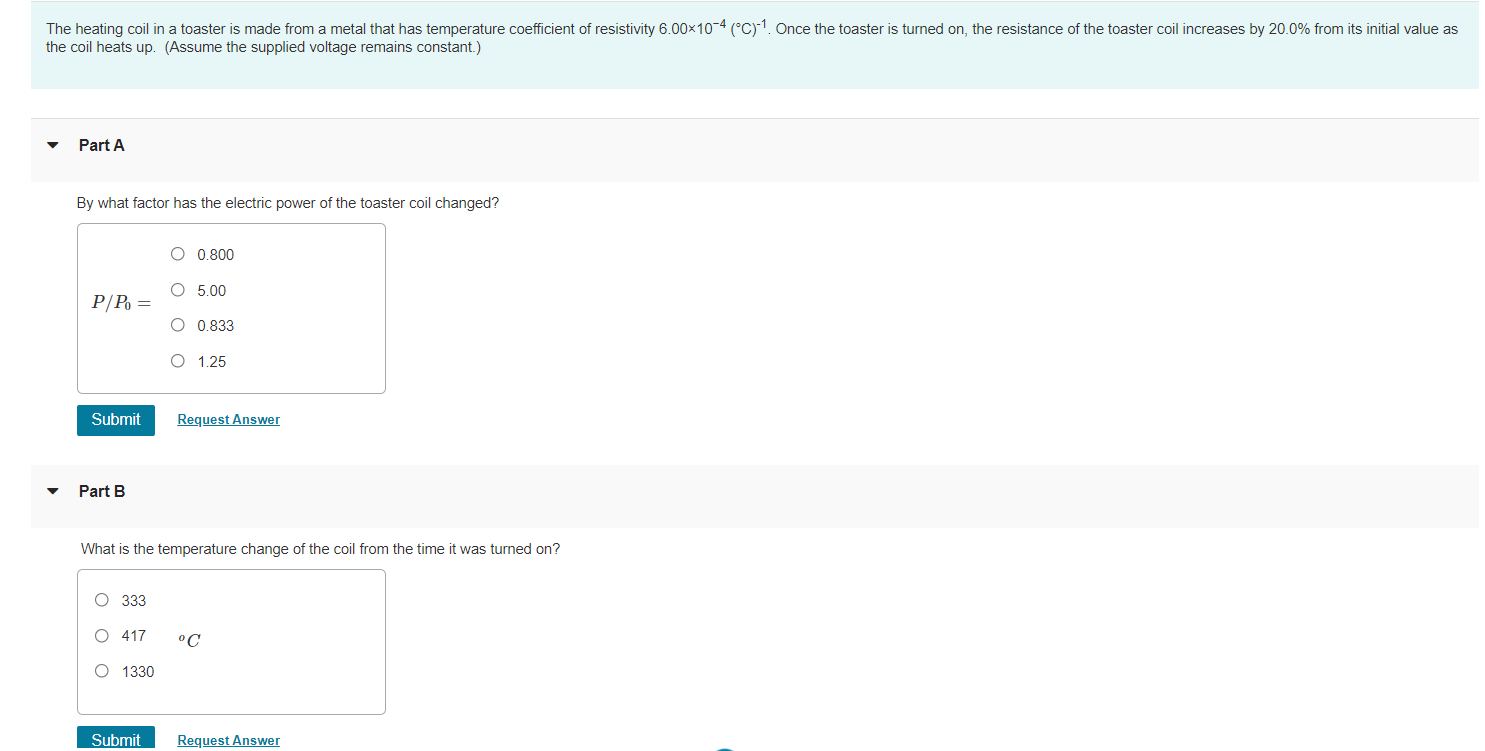 Solved The heating coil in a toaster is made from a metal