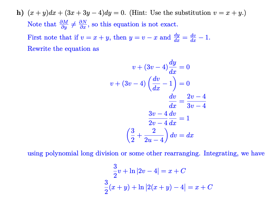 h) \( (x+y) d x+(3 x+3 y-4) d y=0 \). (Hint: Use the substitution \( v=x+y \).) Note that \( \frac{\partial M}{\partial y} \n