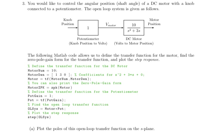 Solved 3. You would like to control the angular position | Chegg.com