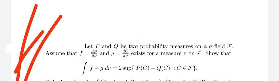 Solved Let P and Q be two probability measures on a o-field | Chegg.com
