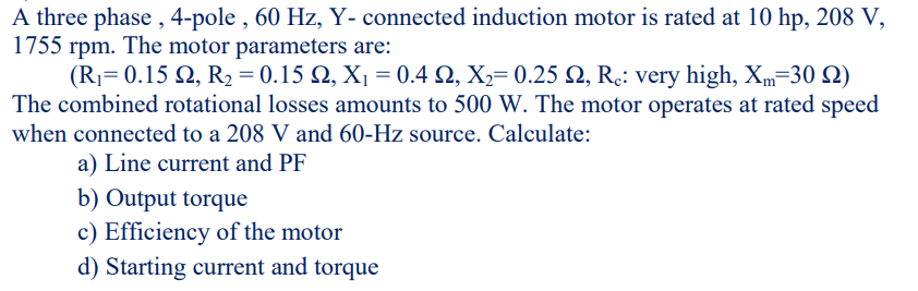 Solved A three phase , 4-pole , 60 Hz, Y- connected | Chegg.com