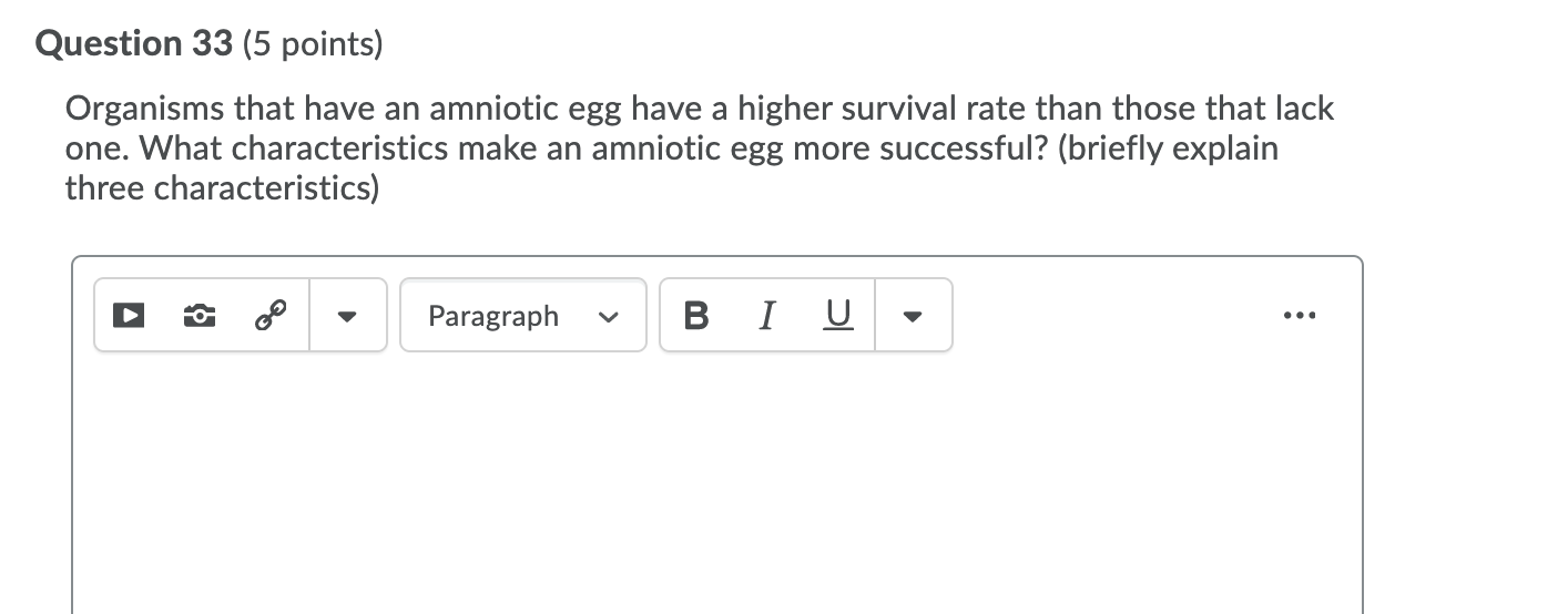 Solved Question 33 (5 points) Organisms that have an | Chegg.com
