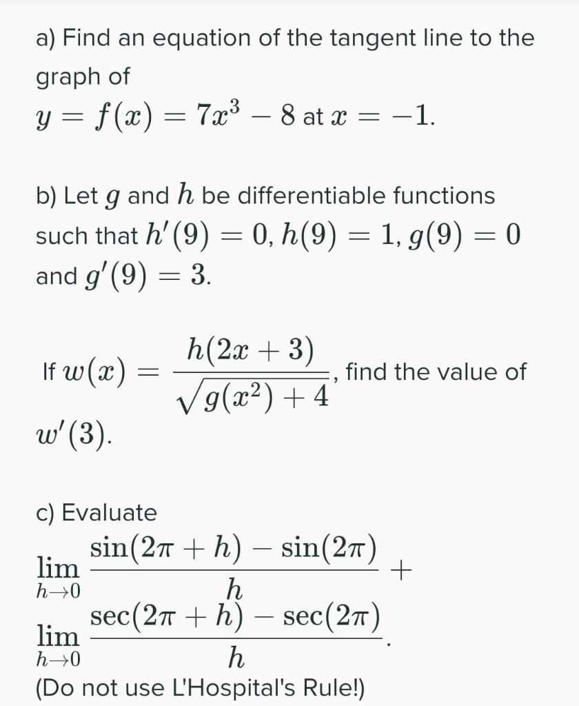 Solved A Find An Equation Of The Tangent Line To The Gra Chegg Com