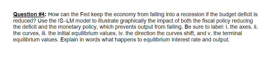 Solved Question \#4: How can the Fed keep the economy from | Chegg.com