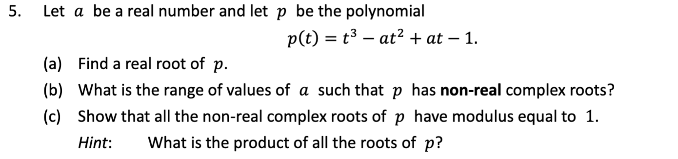Solved Let 𝑎 be a real number and let 𝑝 be the polynomial | Chegg.com