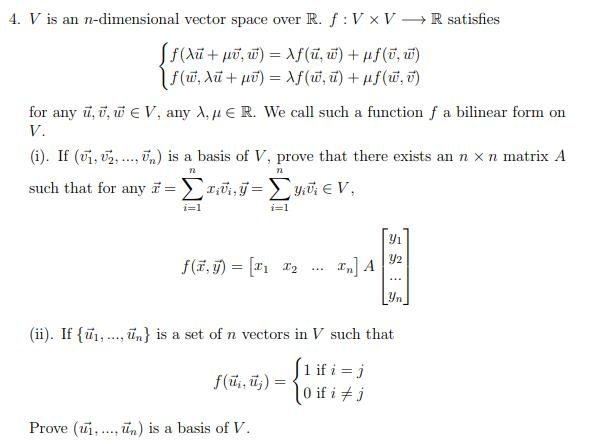 Solved 4 V Is An N Dimensional Vector Space Over R F Vxvr