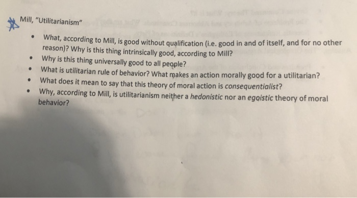 Solved Mill, "Utilitarianism" according to Millis sood | Chegg.com