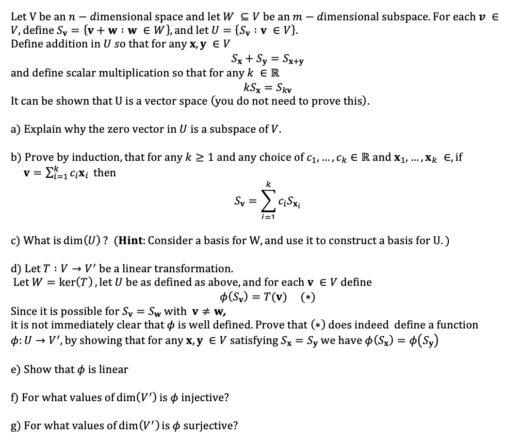 Solved Let V be an n - dimensional space and let W S V be an | Chegg.com