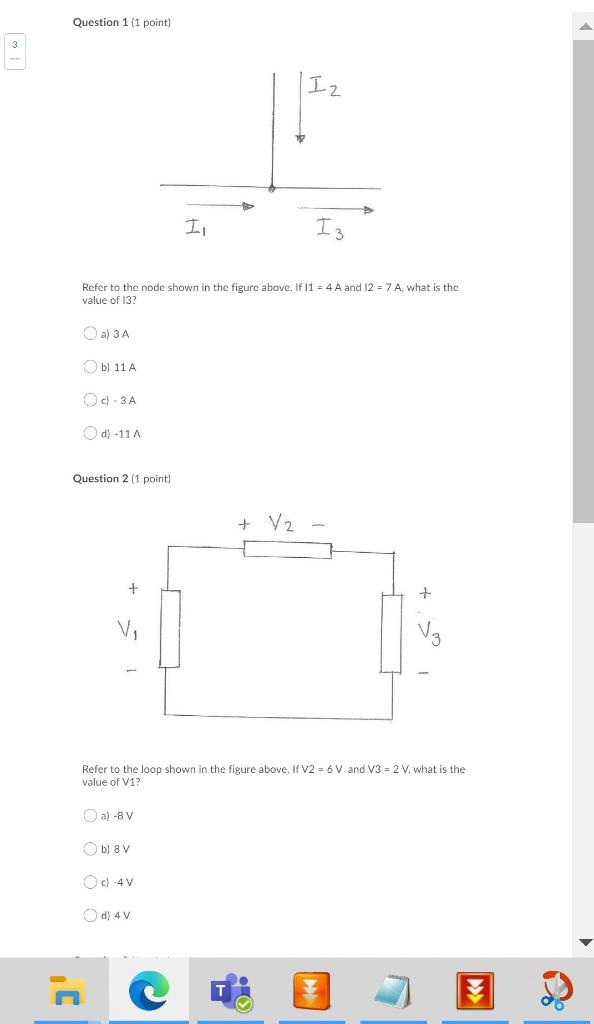 Solved Question 1 (1 point) 3 Iz 1 I3 Refer to the node | Chegg.com