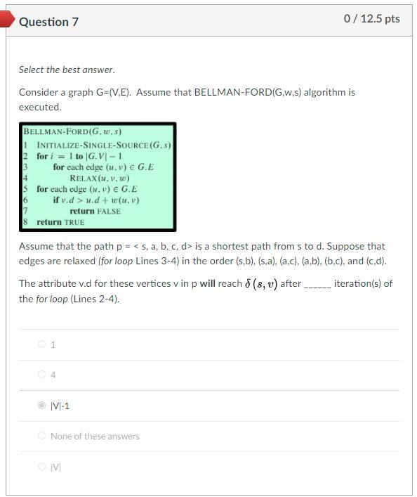 Question 7 0 / 12.5 pts Select the best answer. | Chegg.com
