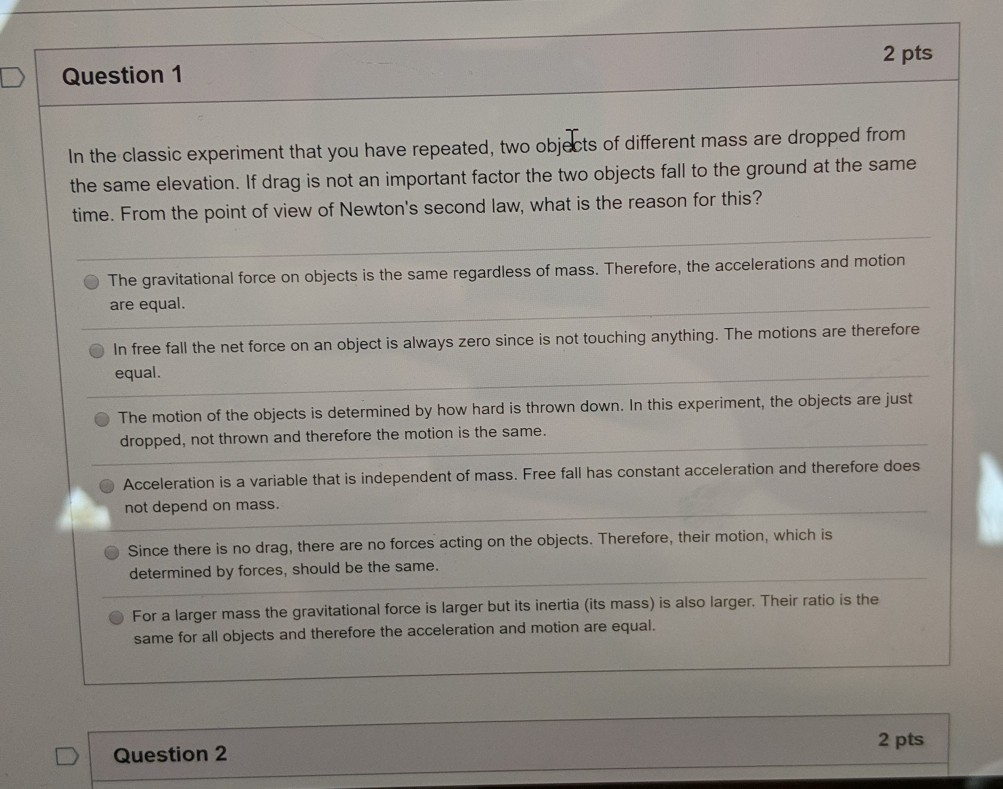Solved Question 1 2 pts In the classic experiment that you | Chegg.com