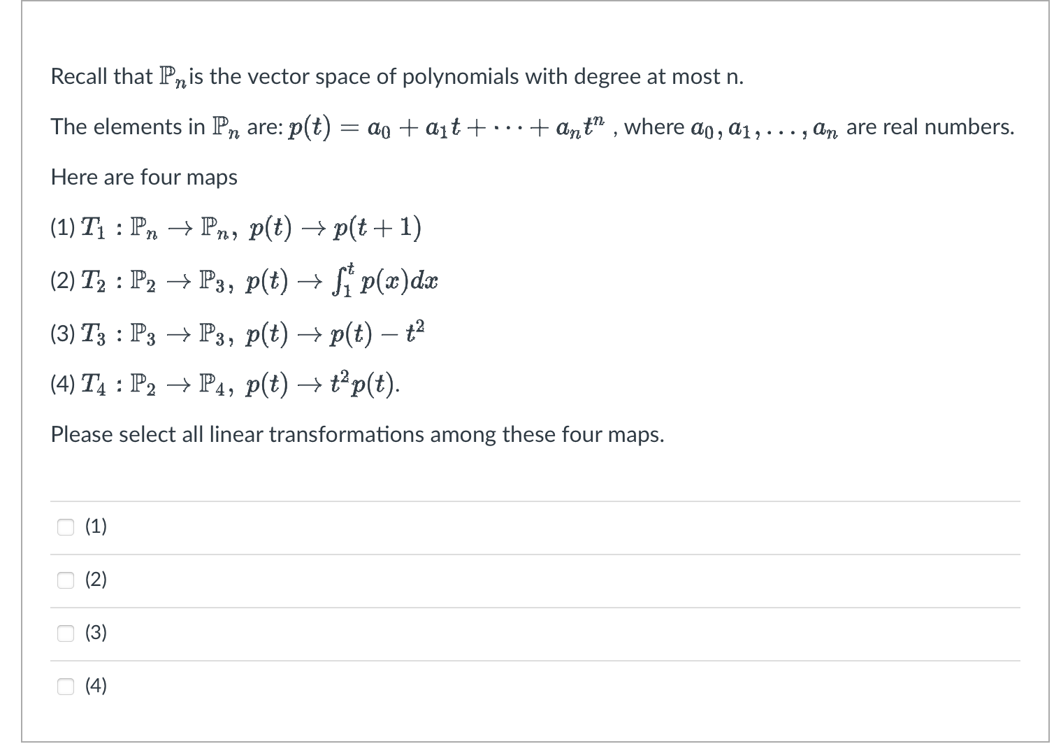 Solved Recall that Pn is the vector space of polynomials | Chegg.com
