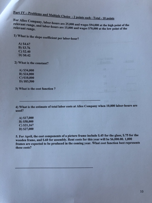 solved multiple choice $55,660 decrease $134,140... Solved Part IV-Problems and Multiple Choice -2 points | Chegg.com