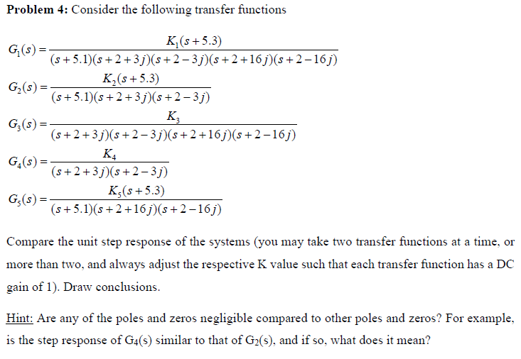 Solved Problem 4: Consider the following transfer functions | Chegg.com