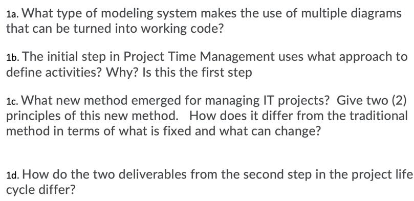 Solved 1a. What type of modeling system makes the use of | Chegg.com