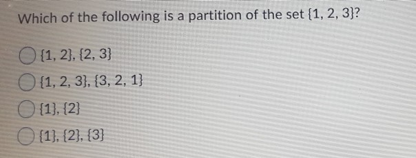 Solved Which of the following is a partition of the set | Chegg.com