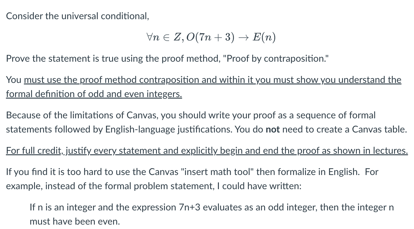 Solved Consider the universal conditional, ∀n∈Z,O(7n+3)→E(n)