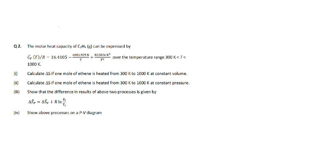 Solved Q2. The molar heat capacity of C2H4 g can be Chegg