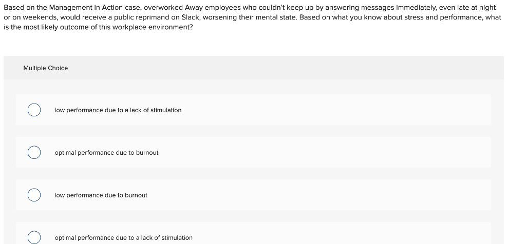 Solved Based on the Management in Action case, overworked | Chegg.com