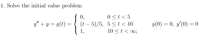 Solved 1. Solve the initial value problem | Chegg.com