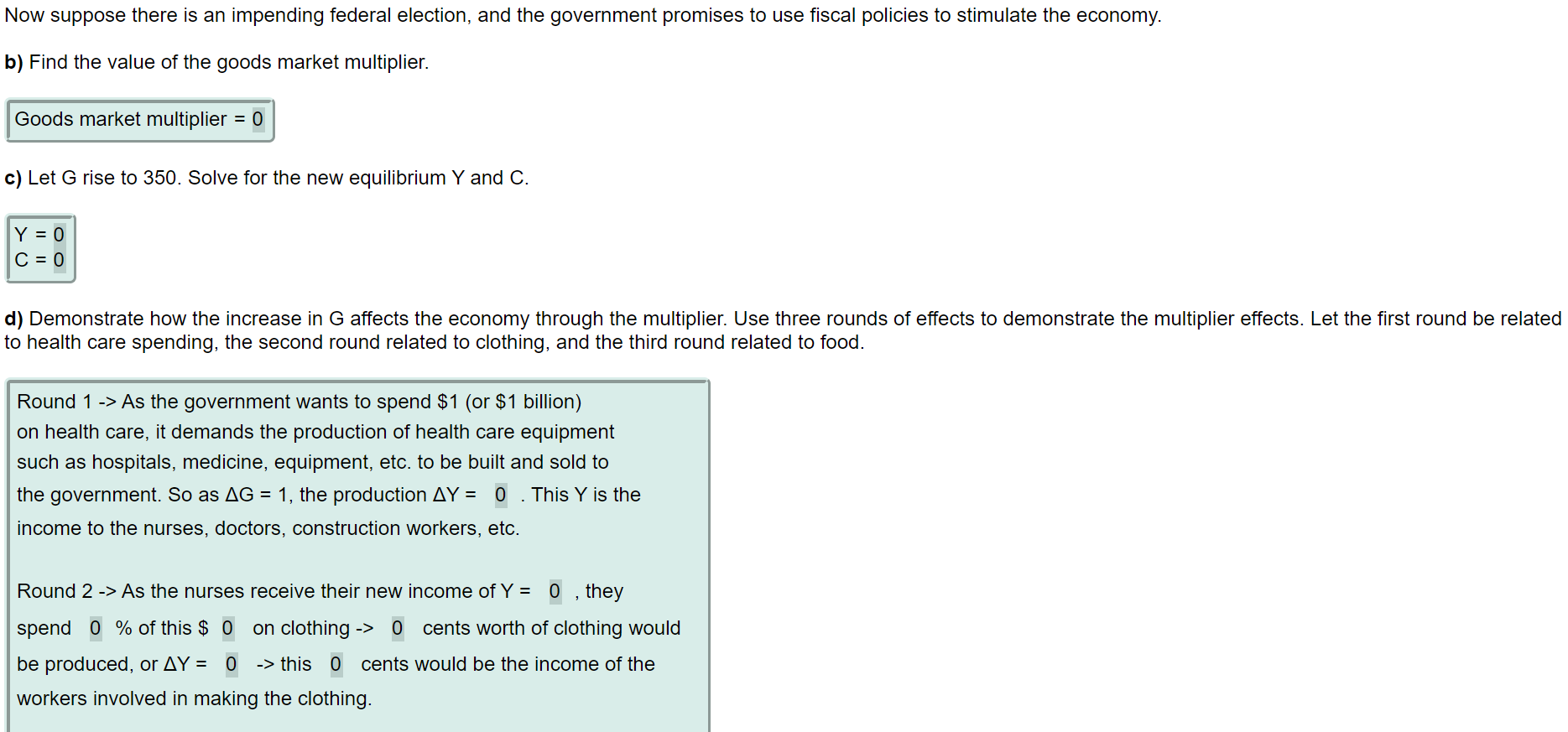 Solved Question 2 [21 points] A simplified economy is | Chegg.com