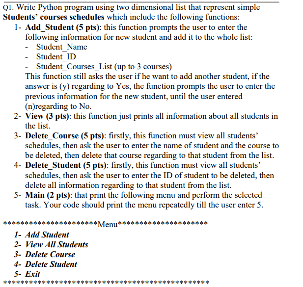 Solved Q1. Write Python program using two dimensional list | Chegg.com
