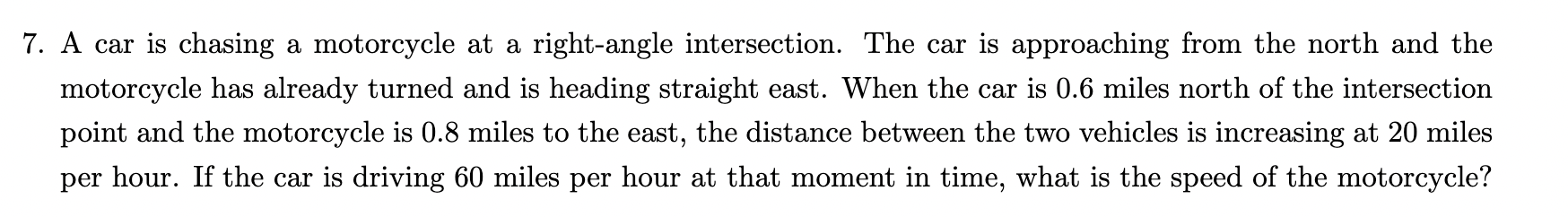 Solved 7. A car is chasing a motorcycle at a right-angle | Chegg.com