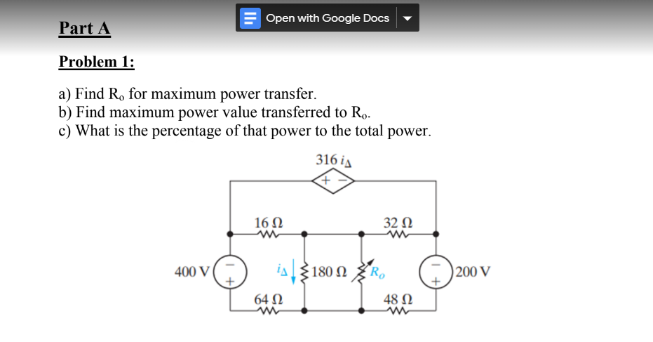 Solved Problem 1: a) Find Ro for maximum power transfer. b) | Chegg.com