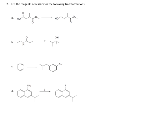 2. List the reagents necessary for the following | Chegg.com