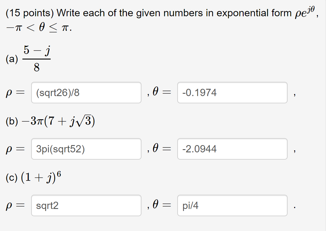 Solved (15 points) Write each of the given numbers in | Chegg.com