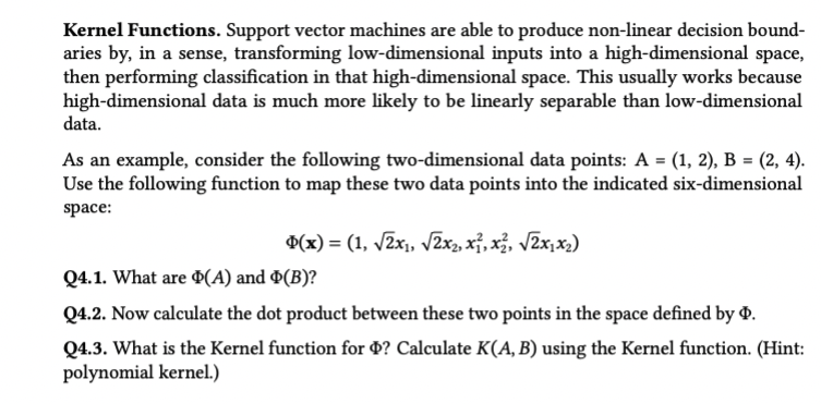 Solved Kernel Functions. Support Vector Machines Are Able To | Chegg.com