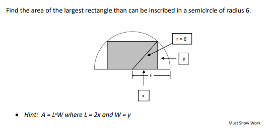 Solved Find The Area Of The Largest Rectangle Than Can Be Chegg Com