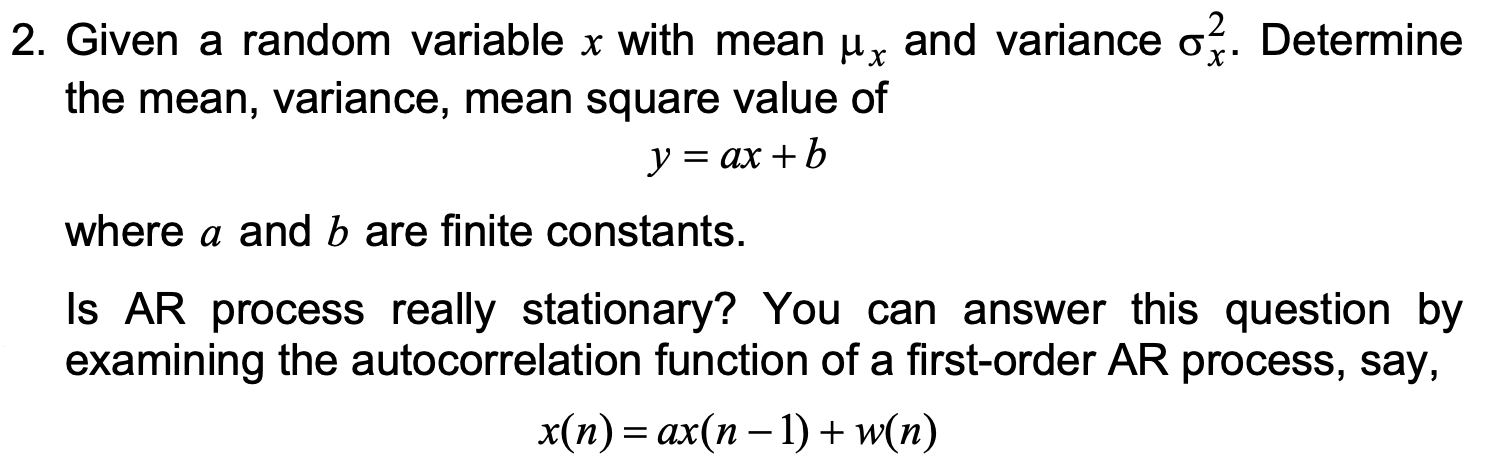 Solved 2. Given a random variable x with mean 4x and | Chegg.com
