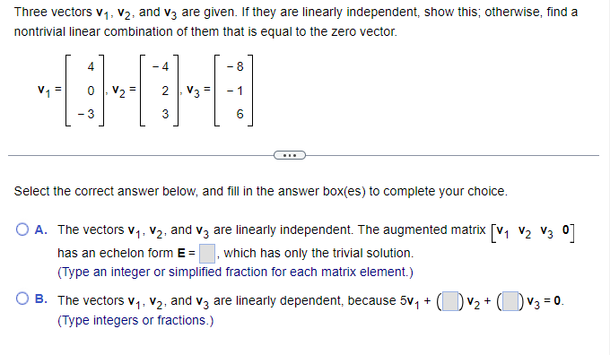 Solved Three vectors v1,v2, and v3 are given. If they are | Chegg.com