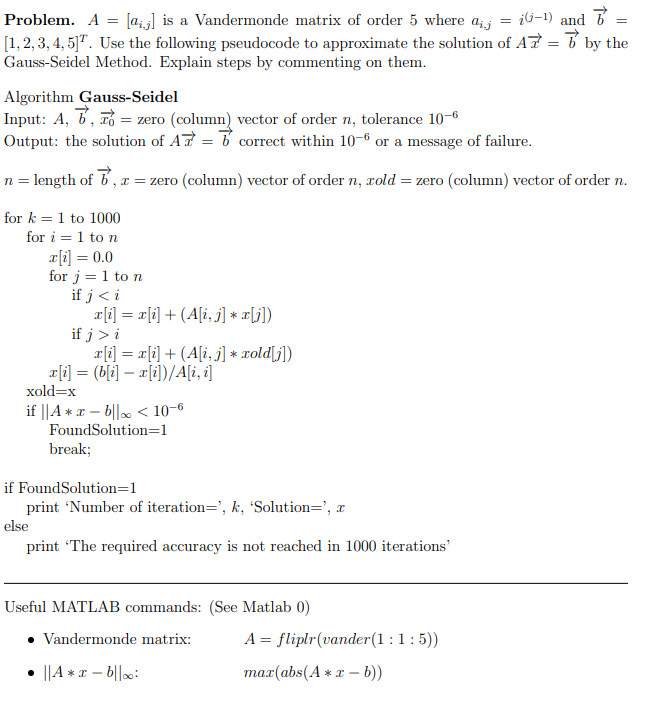 Solved = Problem. A = [ai.j] is a Vandermonde matrix of | Chegg.com