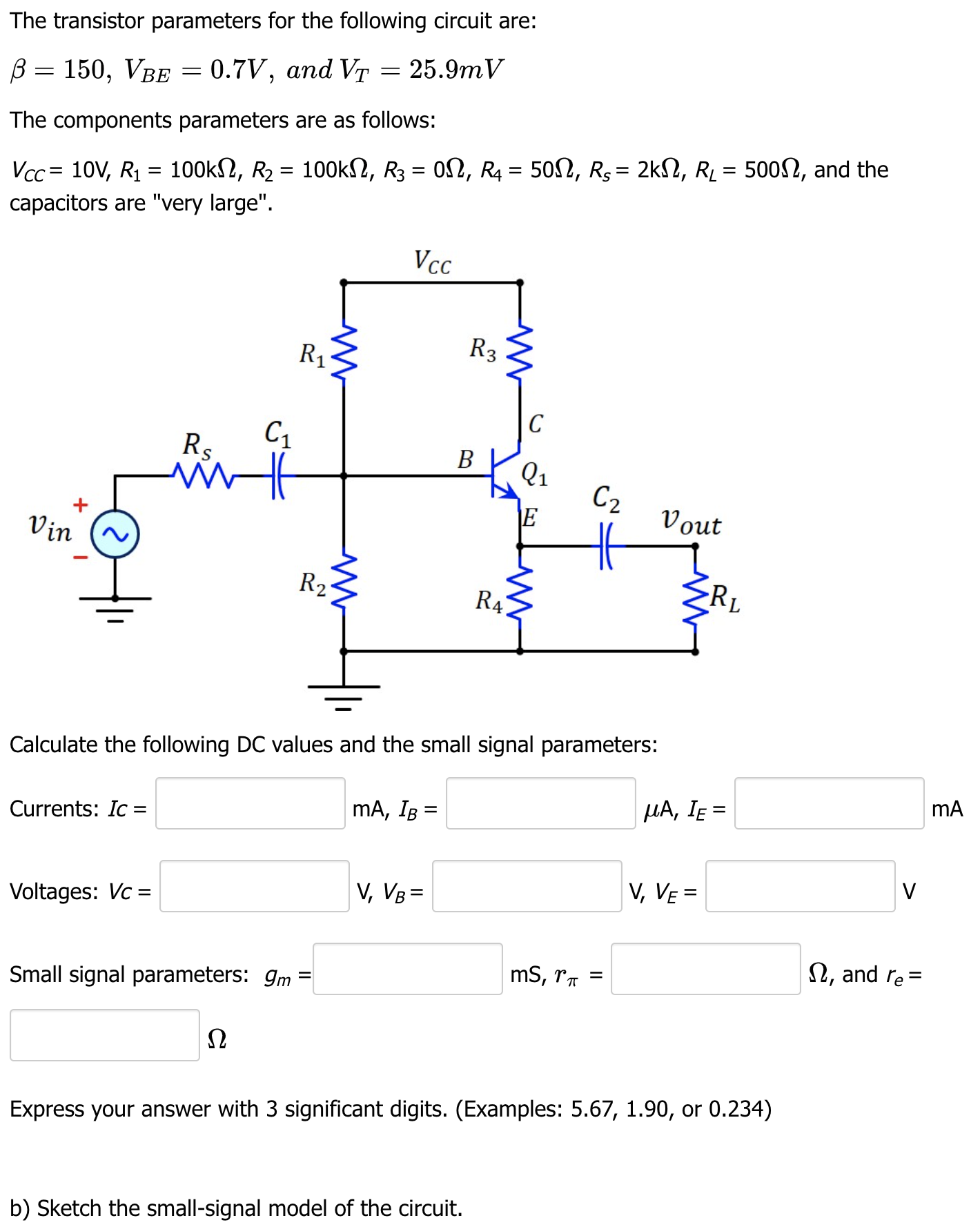 Solved The Transistor Parameters For The Following Circuit | Chegg.com