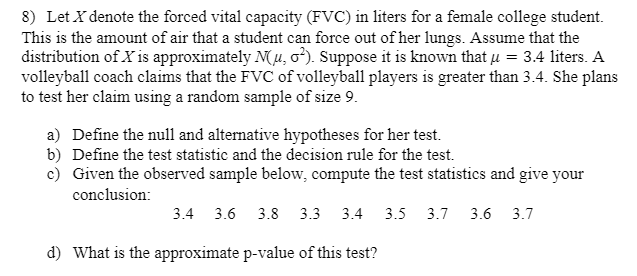 Solved 8) Let X denote the forced vital capacity (FVC) in | Chegg.com
