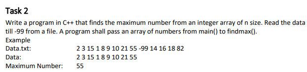 Solved Task 2 Write a program in C++ that finds the maximum | Chegg.com