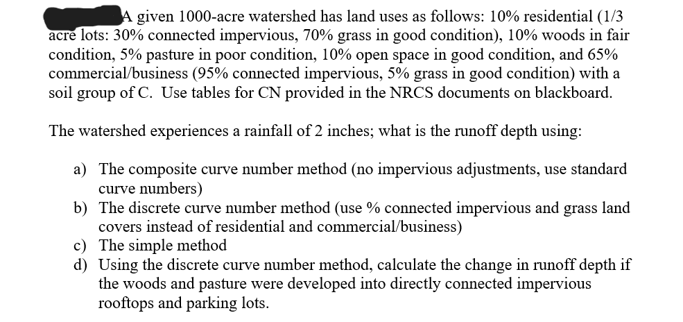 Solved A given 1000-acre watershed has land uses as follows: | Chegg.com