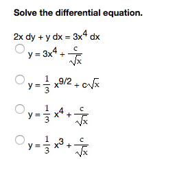 Solved Solve the differential equation. 2x dy y dx 3x4 dx y | Chegg.com