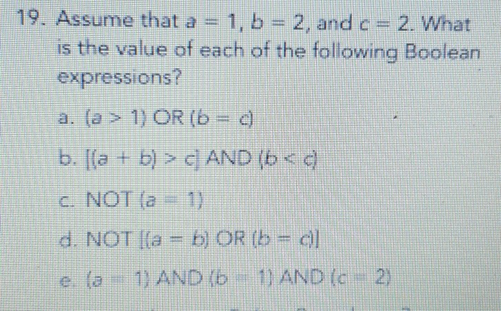 Solved 19. Assume That A = 1, B = 2, And C = 2. What Is The | Chegg.com