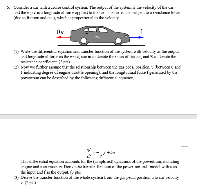 Solved Consider a car with a cruise control system. The