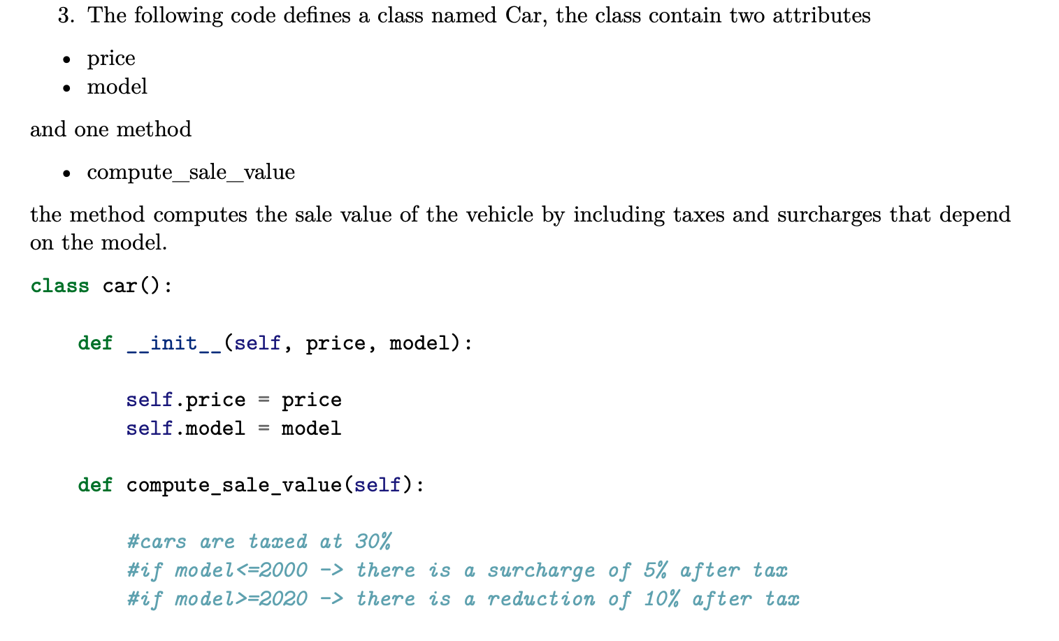 Solved 3. The following code defines a class named Car, the | Chegg.com