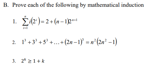 Solved B. Prove Each Of The Following By Mathematical | Chegg.com